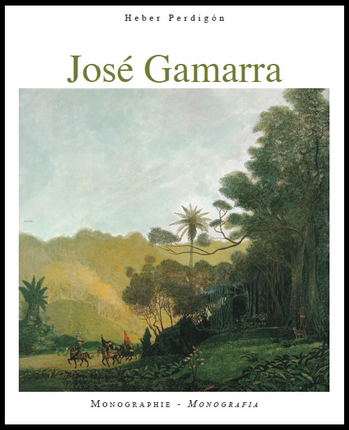 monographie sur José Gamarra par Heber Perdigon